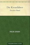 Die Kreuzfahrer. Zweiter Band