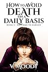 Welcome to Dargot (How to Avoid Death on a Daily Basis #3) Welcome to Dargot (How to Avoid Death on a Daily Basis #3)