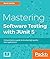 Mastering Software Testing ...