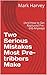 Two Serious Mistakes Most P...