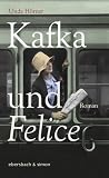 Kafka und Felice