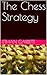 The Chess Strategy