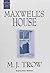 Maxwell's House (Peter Maxwell Mystery #1)