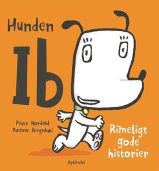 Hunden Ib - Rimeligt gode historier