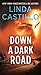 Down a Dark Road (Kate Burkholder, #9)