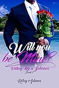 Will You Be Mine?
