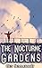 The Nocturne Gardens: An Al...