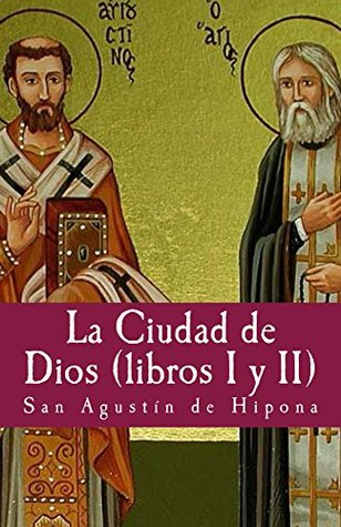 La ciudad de Dios I y II (Philosophiae Memoria nº 2)