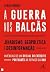 A Guerra nos Balcãs