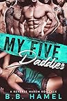 My Five Daddies by B.B. Hamel My Five Daddies by B.B. Hamel