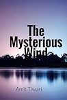 The Mysterious Wind