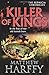 KILLER OF KINGS