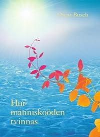 Omslag för Huru mänskoöden tvinnas