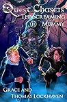 The Screaming Mummy (Quest Chasers, #2)
