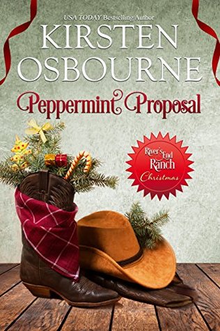 Peppermint Proposal (River's End Ranch, #31)