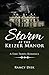 Storm at Keizer Manor (Captured by Storms, The Keizer House Book 1)