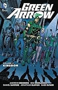 Green Arrow, Volume 7: Kingdom