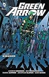 Green Arrow, Volume 7 by Andrew Kreisberg