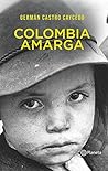 Colombia amarga (...