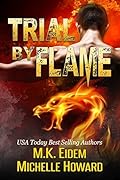 Trial By Flame