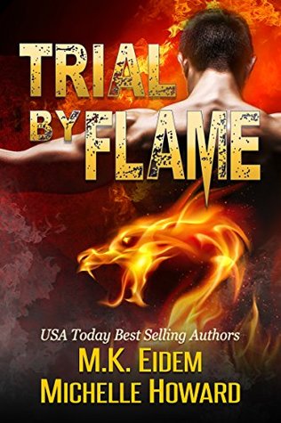 Trial By Flame (Kiss Series #2)