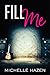 Fill Me (Sex, Love, and Rock & Roll, #0.5)