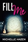 Fill Me (Sex, Love, and Rock & Roll, #0.5)