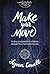 Make Your Move: Finding Unshakable Confidence Despite Your Fears and Failures (InScribed Collection)