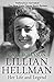 Lillian Hellman: Her Life a...