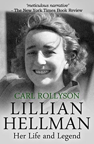 Lillian Hellman: Her Life and Legend (Kindle Edition)