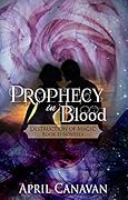 Prophecy in Blood