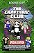 Worlds Collide: Book 10 of The Crafters' Club Series (An Unofficial Minecraft Novel)