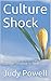 Culture Shock by Judy Powell