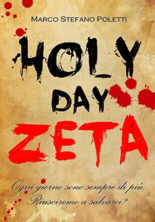 Holy Day Zeta (HDZ - Vol. 1) (Italian Edition)
