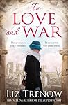 In Love and War by Liz Trenow
