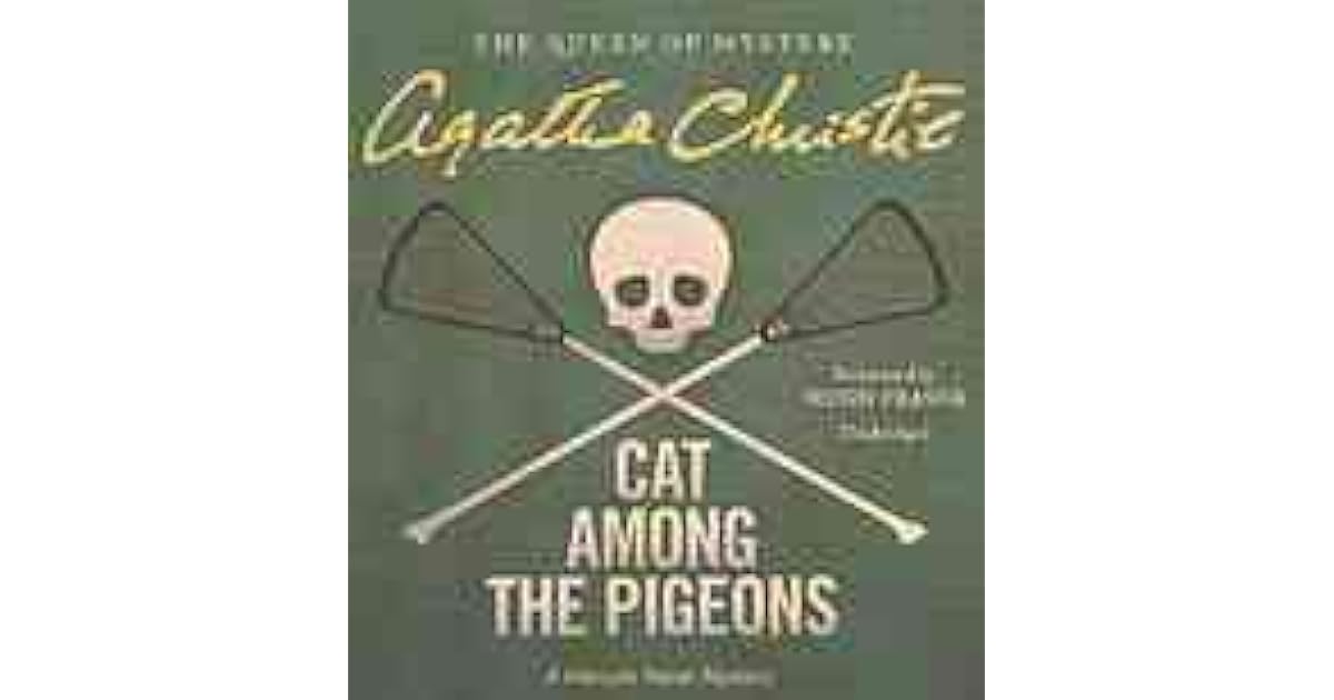 Cat Among the Pigeons (Hercule Poirot 32) by Agatha Christie