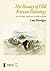 The Beauty of Old Korean Paintings: A History and an Appreciation (Saffron Korea Library) (English and Korean Edition) by Dongju, Lee (2005) Hardcover