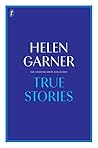Book cover for True Stories: The Collected Short Non-Fiction