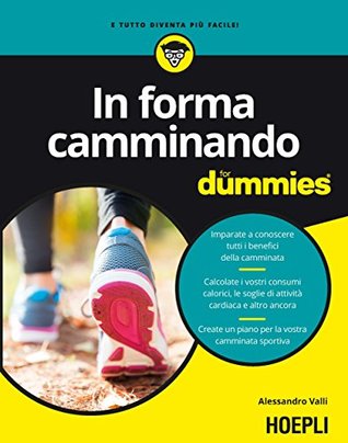In forma camminando for dummies (Italian Edition)