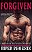 Forgiven by Piper Phoenix