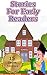 Stories for Early Readers: ...