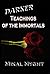 Darker Teachings of the Immortals by Mikal Nyght