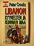 Libanon - Kyynelten ja kunnian maa by Peter Crooks