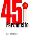 451° Farenheito by Ray Bradbury