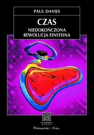 Czas. Niedokończona rewolucja Einsteina