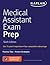 Medical Assistant Exam Prep by Kaplan Nursing