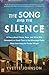 The Song and the Silence: A Story about Family, Race, and What Was Revealed in a Small Town in the Mississippi Delta While Searching for Booker Wright