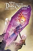 Jim Henson's The Power of the Dark Crystal, Vol. 3