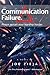 Communication Failure (2) (Epic Failure Trilogy)