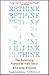 Rethink: The Surprising History of New Ideas